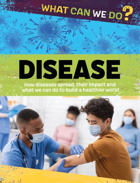 What Can We Do?: Disease, Hardback Book