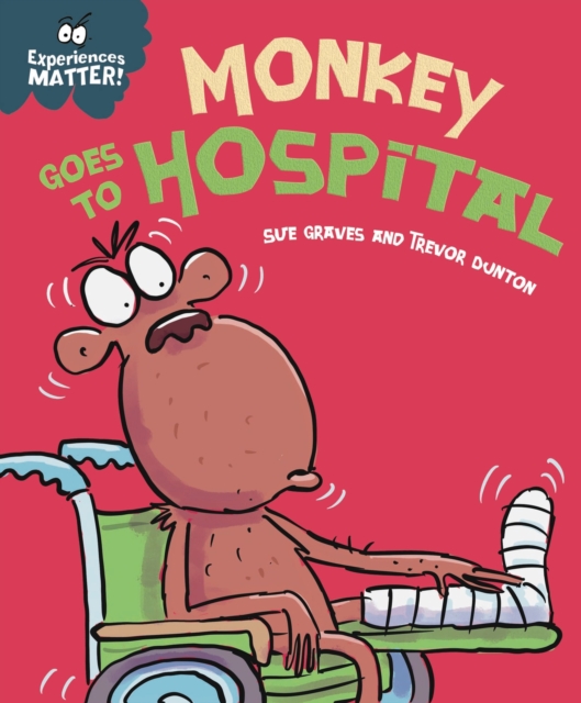 Monkey Goes to Hospital, EPUB eBook