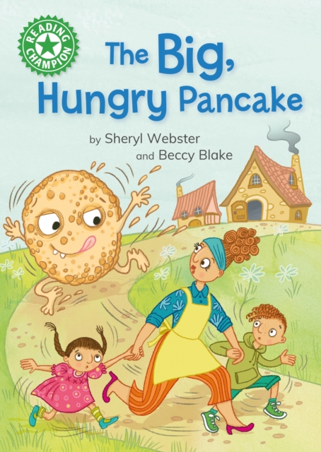 Reading Champion: The Big, Hungry Pancake : Independent reading Green 5, Hardback Book