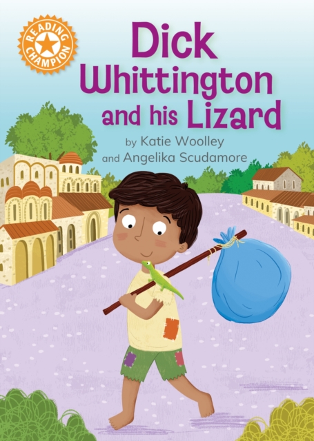 Reading Champion: Dick Whittington and his Lizard : Independent Reading Orange 6, Paperback / softback Book