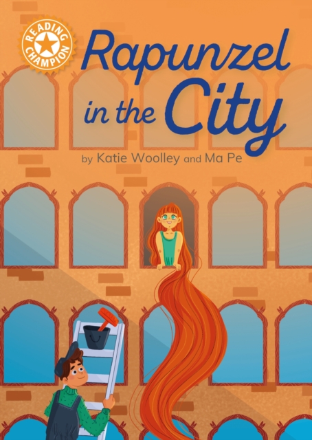 Reading Champion: Rapunzel in the City : Independent Reading Orange 6, Paperback / softback Book