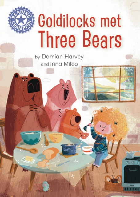 Reading Champion: Goldilocks Met Three Bears : Independent reading Purple 8, Hardback Book