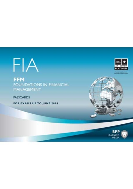FIA - Foundations in Financial Management - FFM : Passcards, Spiral bound Book