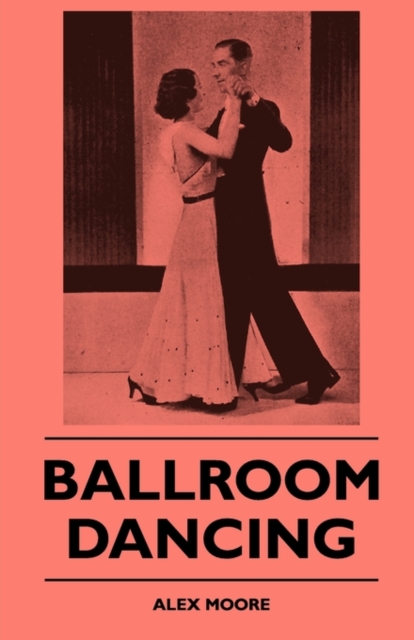 Ballroom Dancing, Paperback / softback Book