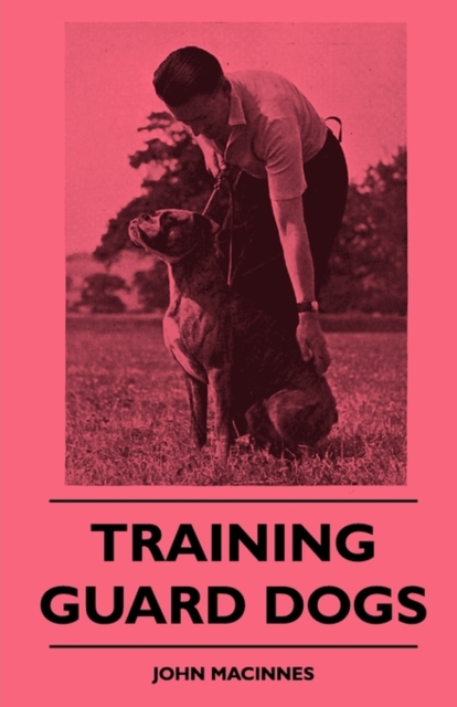 Training Guard Dogs, Paperback / softback Book
