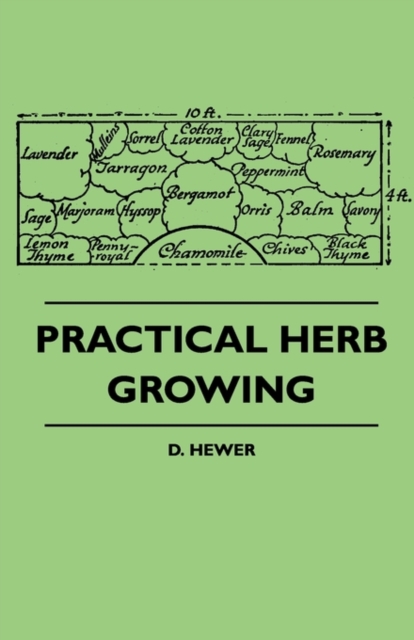 Practical Herb Growing, Paperback / softback Book