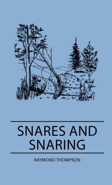 Snares And Sharing, Hardback Book