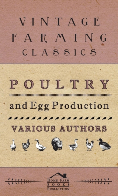 Poultry And Egg Production, Hardback Book