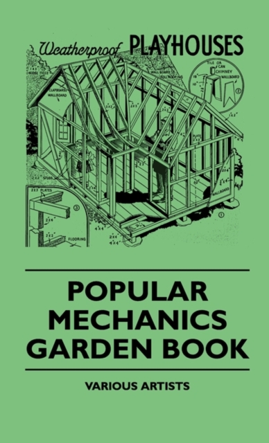 Popular Mechanics Garden Book, Hardback Book