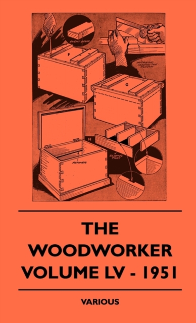 The Woodworker - Volume LV - 1951, Hardback Book
