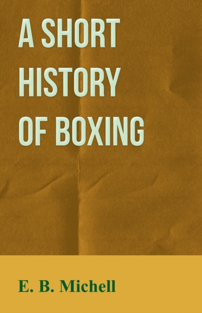 A Short History Of Boxing, Paperback / softback Book
