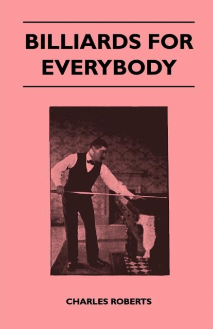 Billiards For Everybody, Paperback / softback Book