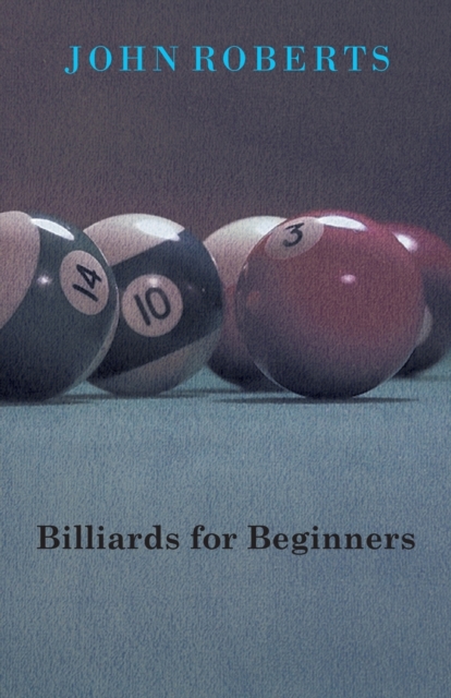 Billiards For Beginners, Paperback / softback Book