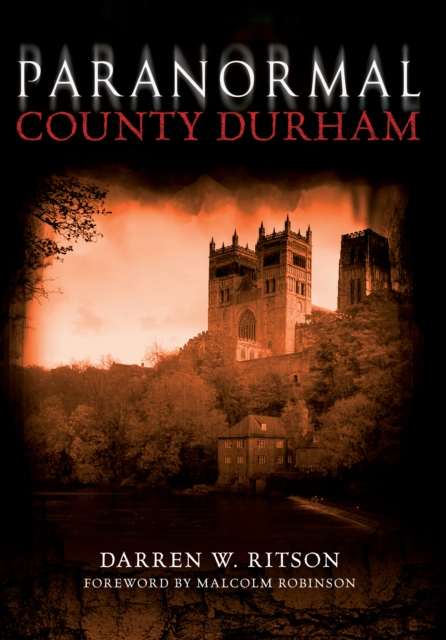 Paranormal County Durham, Paperback / softback Book