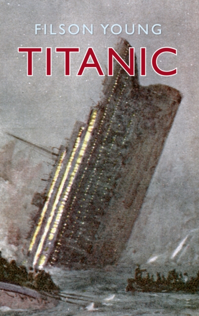 Titanic : Illustrated Edition, EPUB eBook