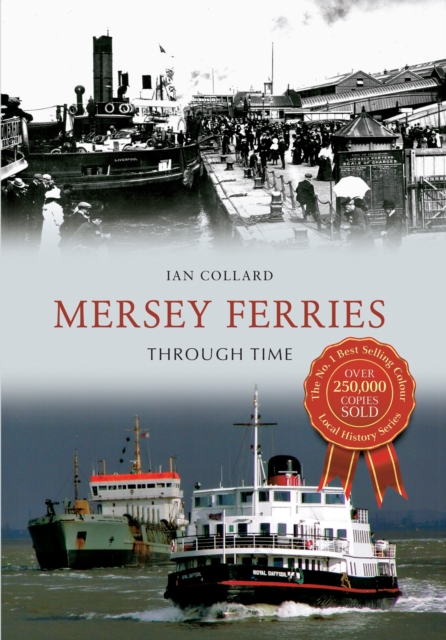 Mersey Ferries Through Time, EPUB eBook