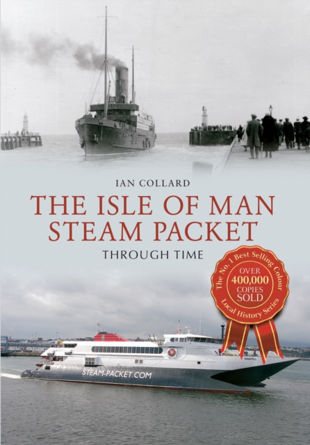 The Isle of Man Steam Packet Through Time, EPUB eBook