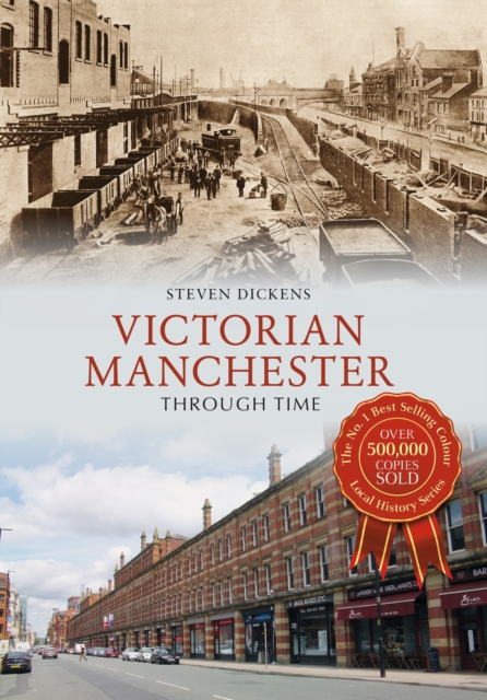 Victorian Manchester Through Time, EPUB eBook