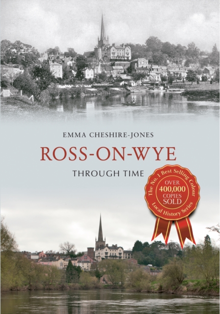 Ross-on-Wye Through Time, EPUB eBook