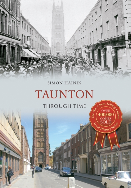 Taunton Through Time, EPUB eBook