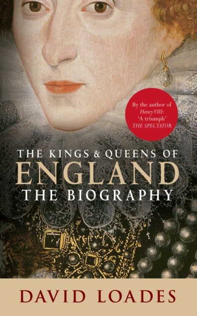 The Kings & Queens of England : The Biography, EPUB eBook
