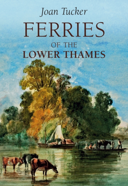Ferries of the Lower Thames, EPUB eBook