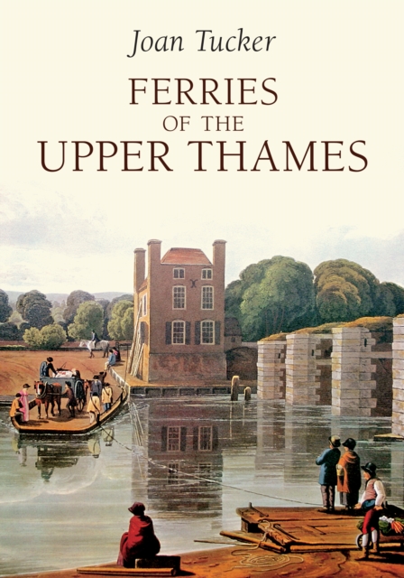 Ferries of the Upper Thames, EPUB eBook