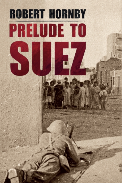 Prelude to Suez, EPUB eBook