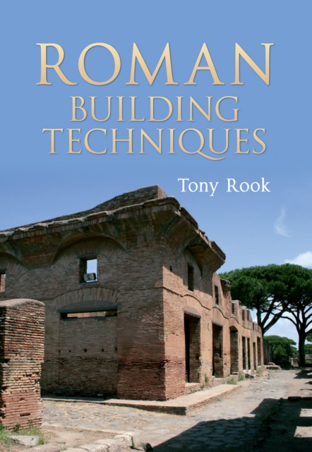 Roman Building Techniques, EPUB eBook