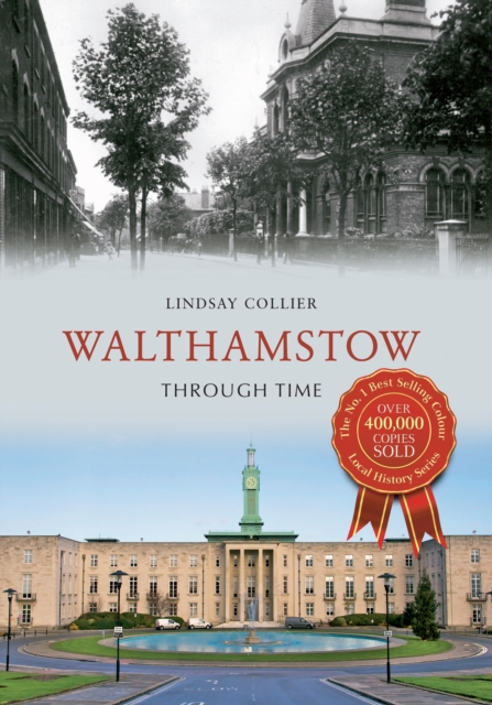 Walthamstow Through Time, EPUB eBook