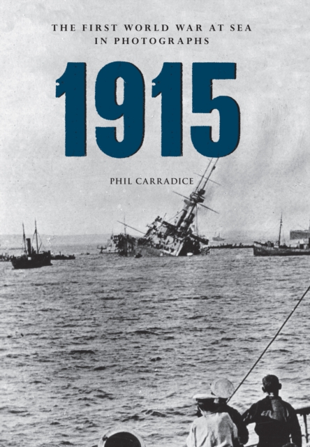 1915 The First World War at Sea in Photographs, EPUB eBook