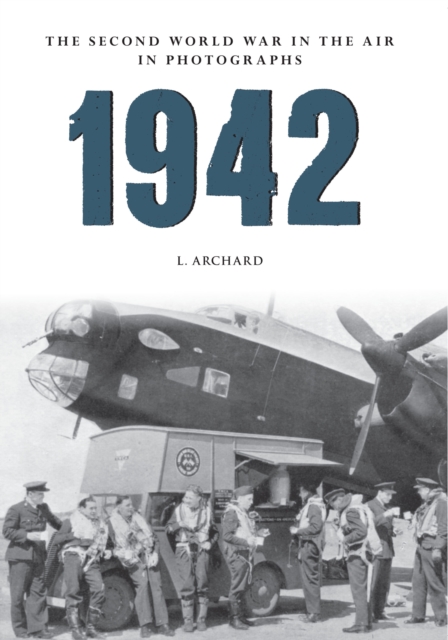 1942 The Second World War in the Air in Photographs, EPUB eBook
