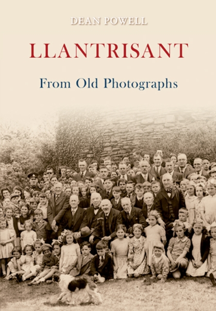 Llantrisant From Old Photographs, EPUB eBook