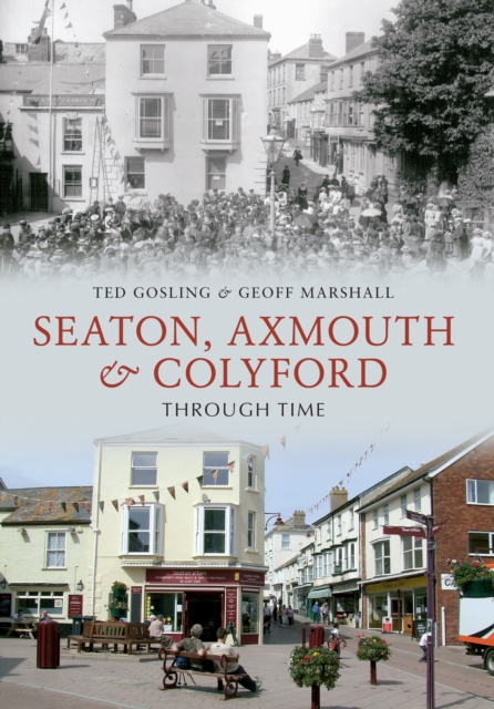 Seaton, Axmouth & Colyford Through Time, EPUB eBook