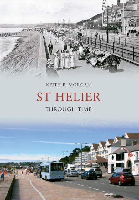 St Helier Through Time, EPUB eBook