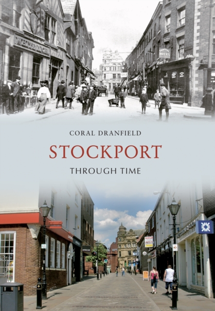 Stockport Through Time, EPUB eBook