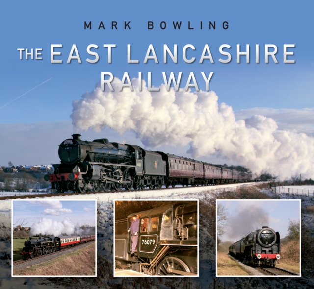 The East Lancashire Railway, EPUB eBook