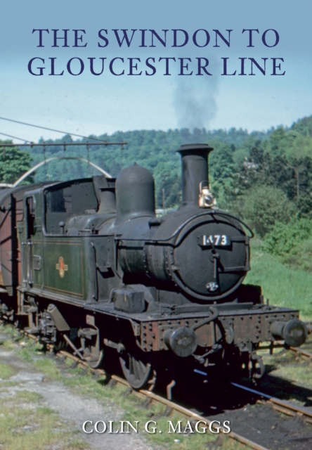 The Swindon to Gloucester Line, EPUB eBook