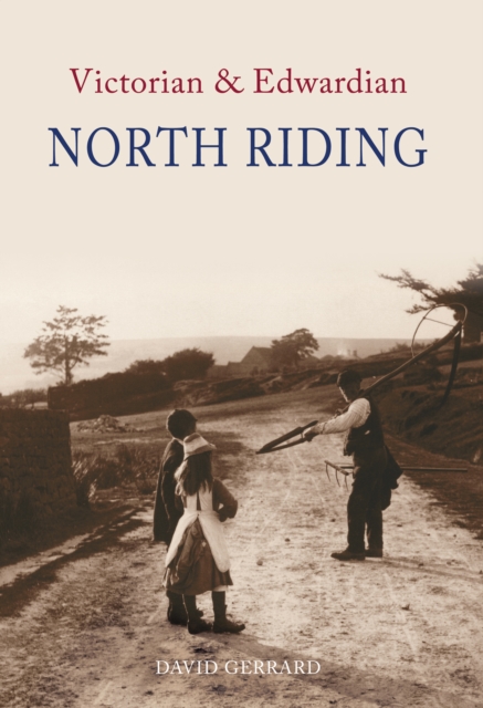 Victorian & Edwardian North Riding, EPUB eBook