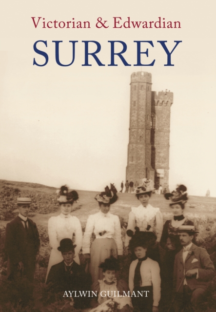 Victorian & Edwardian Surrey, EPUB eBook