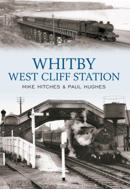 Whitby West Cliff Station, EPUB eBook