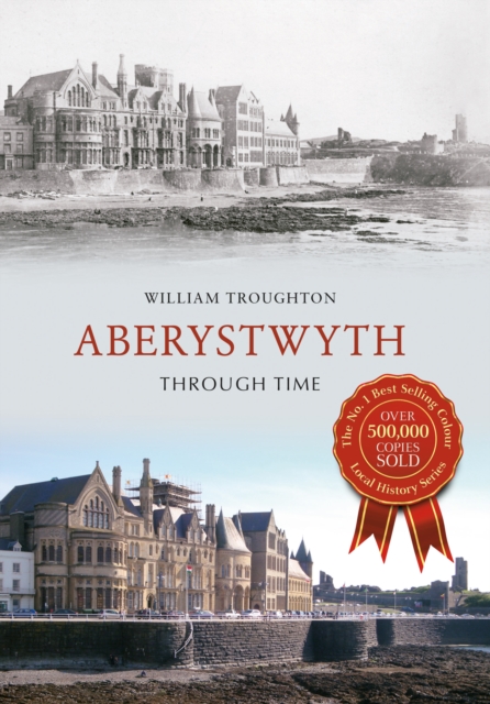 Aberystwyth Through Time, EPUB eBook