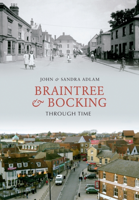 Braintree & Bocking Through Time, EPUB eBook