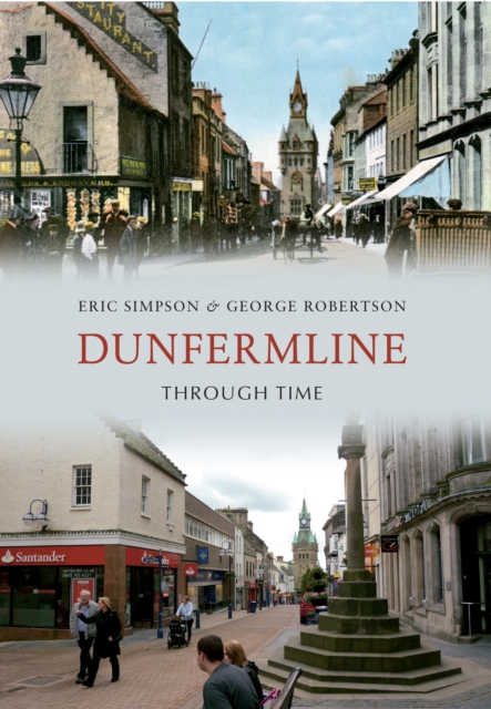 Dunfermline Through Time, EPUB eBook