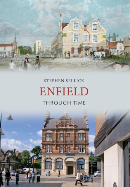 Enfield Through Time, EPUB eBook