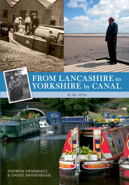 From Lancashire to Yorkshire by Canal : In the 1950s, EPUB eBook