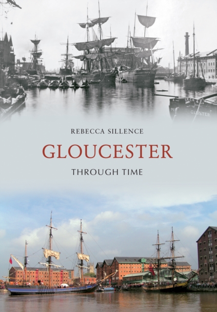 Gloucester Through Time, EPUB eBook