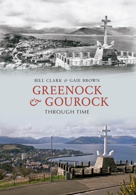 Greenock & Gourock Through Time, EPUB eBook
