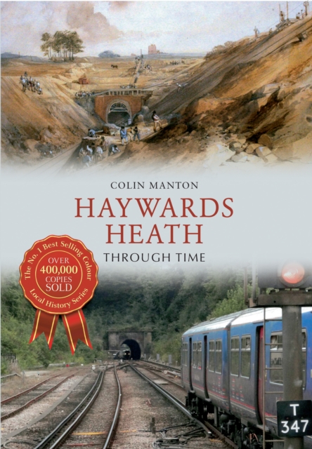 Haywards Heath Through Time, EPUB eBook
