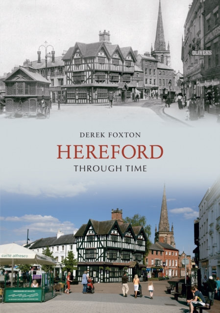 Hereford Through Time, EPUB eBook